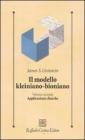 Il modello kleiniano-bioniano vol.2