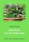 Baba Bedi e la via della gioia