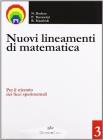 Nuovi lineamenti di matematica. Per il triennio delle Scuole superiori vol.3