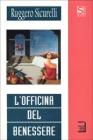 L' officina del benessere