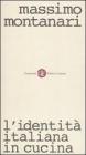 L' identit� italiana in cucina