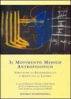 Il movimento medico antroposofico. Strutture di responsabilit� e modalit� di lavoro