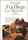 Fra Diego La Matina