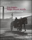 Un viaggio lungo mezzo secolo
