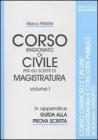 Corso ragionato di civile per gli scritti di magistratura vol.1