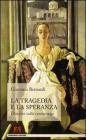 La tragedia e la speranza. Discorso sulla conoscenza