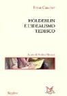 H�lderlin e l'idealismo tedesco