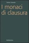 I monaci di clausura. E-book
