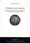 L' origine delle famiglie. I consorzi gentilizi nella Lucca del Seicento tra maggiorascato e primogenitura