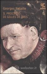 Il processo di Gilles de Rais Il processo di Gilles de Rais