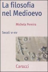 La filosofia nel Medioevo. Secoli VI-XV