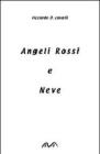 Angeli rossi e neve