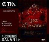 La legge dell'attrazione. Ediz. integrale. Audiolibro. 2 CD Audio formato MP3
