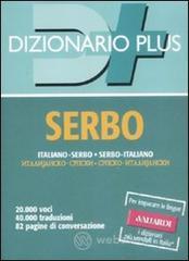 Dizionario serbo. Italiano-serbo, serbo-italiano Dizionario serbo. Italiano-serbo, serbo-italiano
