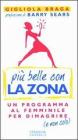 Pi� belle con la Zona