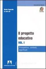 Il progetto educativo vol.1