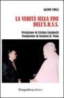 La verit� sulla fine dell'U.R.S.S.