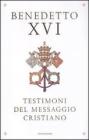 Testimoni del messaggio cristiano