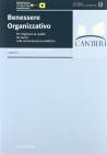 Benessere organizzativo. Per migliorare la qualit� del lavoro nelle amministrazioni pubbliche