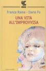 Una vita all'�improvvisa�