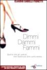 Dimmi, dammi, fammi