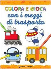 Colora e gioca con i mezzi di trasporto
