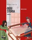 Oggi storia. Con fascicolo storia antica. Per la Scuola media. Con DVD-ROM vol.1