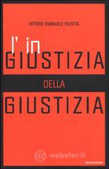 L' ingiustizia della giustizia
