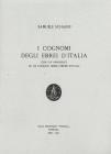 I cognomi degli ebrei in Italia. Con un'appendice su le famiglie nobili ebree in Italia (rist. anast. Firenze, 1925)