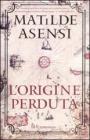 L' origine perduta