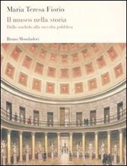 Il museo nella storia. Dallo �studiolo� alla raccolta pubblica