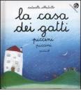 La casa dei gatti piccini piccini picci�
