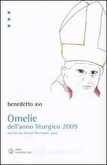 Omelie dell'anno liturgico 2009 narrato da Jospeh Ratzinger, papa