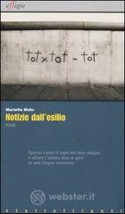 Notizie dall'esilio-Nachrichten aus dem Exil-Nevipe andar o exilo