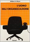 L' uomo dell'organizzazione
