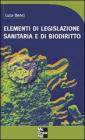 Elementi di legislazione sanitaria e di biodiritto