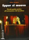 Eppur si muove. Piccola guida pratica all'animazione del burattino