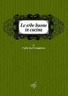 Le erbe buone in cucina