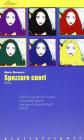 Spezzare cuori