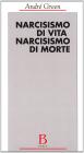 Narcisismo di vita, narcisismo di morte