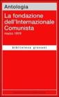 La fondazione dell'Internazionale Comunista. Marzo 1919