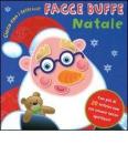 Facce buffe. Natale. Gioca con i feltrini. Con gadget