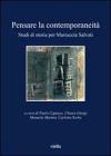 Pensare la contemporaneit�. Studi di storia per Mariuccia Salvati