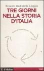 Tre giorni nella storia d'Italia