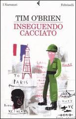 Inseguendo Cacciato Inseguendo Cacciato