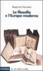 La filosofia e l'Europa moderna