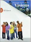 Visions. Con espansione online. Con 2 CD Audio. Per la Scuola media vol.2