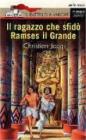 Il ragazzo che sfid� Ramses il Grande