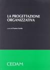 La progettazione organizzativa