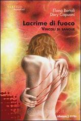Lacrime di fuoco. Vincoli di sangue Lacrime di fuoco. Vincoli di sangue